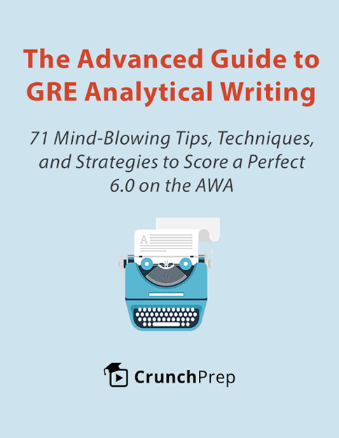 The Advanced Guide to GRE Analytical Writing