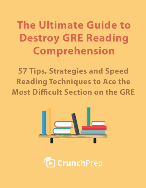 The Ultimate Guide to Destroy GRE Reading Comprehension