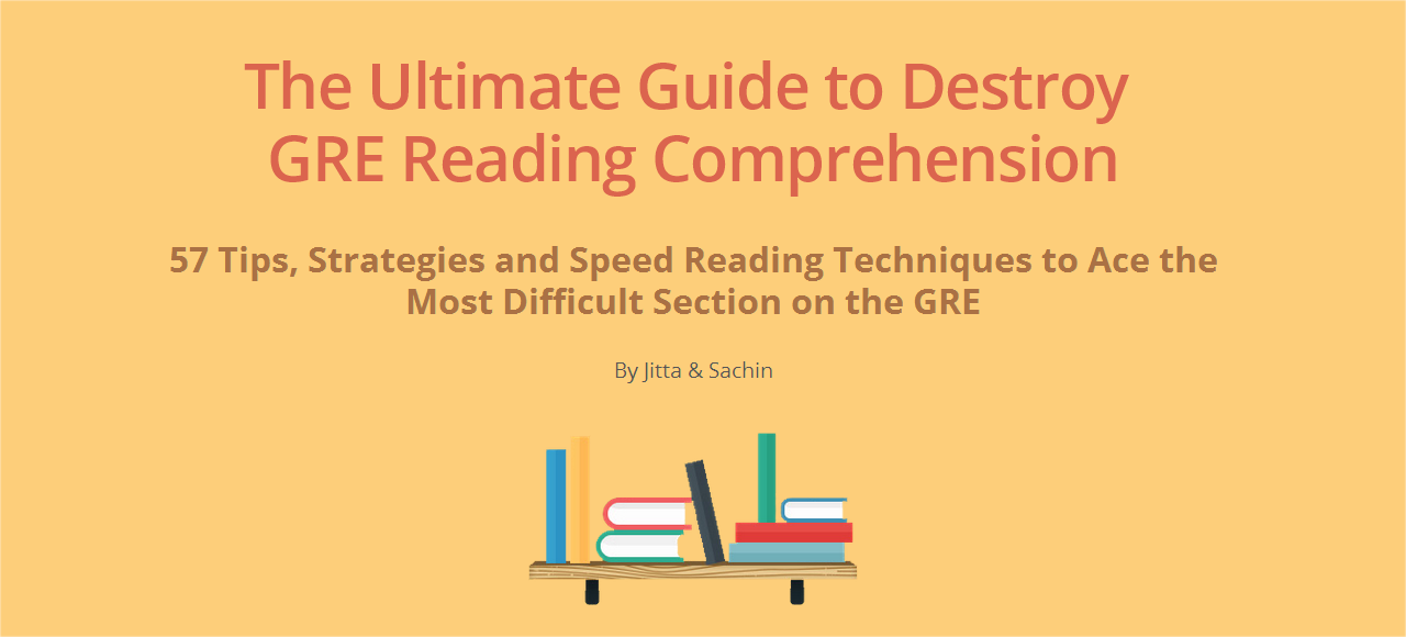 The Ultimate Guide To Destroy Gre Reading Comprehension - 